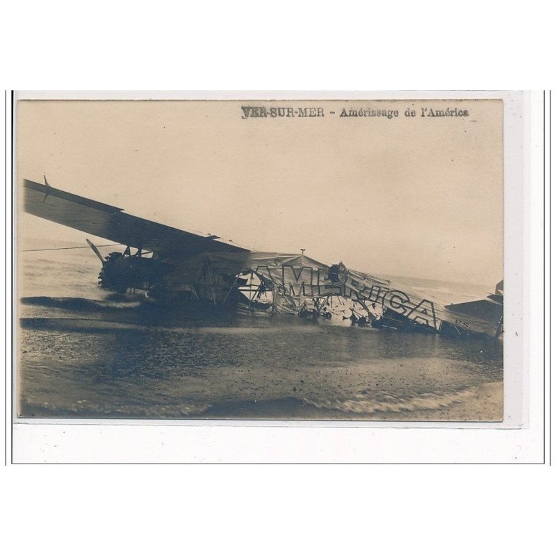 VER SUR MER : Amérissage de l'América - AVIATION - très bon état