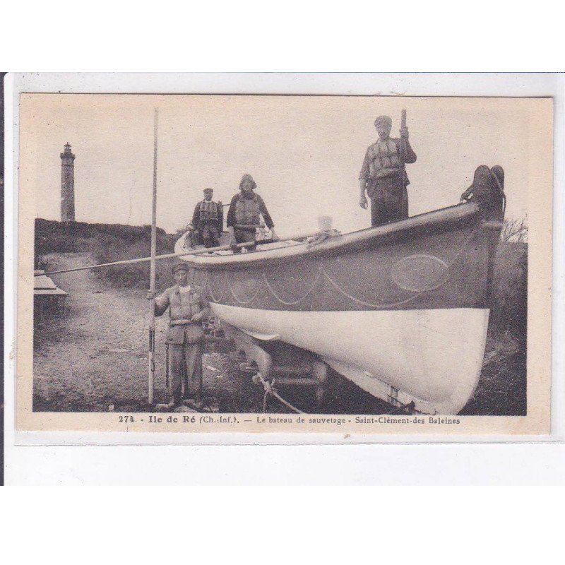 ILE DE RE: le bateau de sauvetage, saint-clément des baleines - très bon état