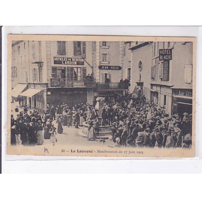 LA LOUVESC: manifestation du 17 juin 1903, inventaires - très bon état