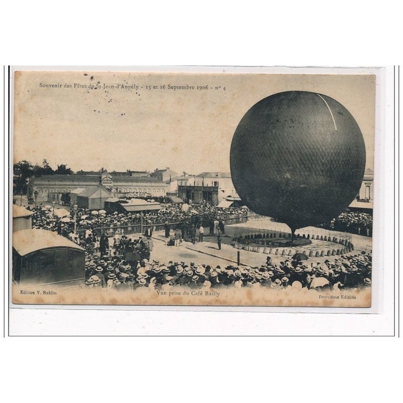 Souvenir des Fêtes de SAINT JEAN D'ANGELY, 15 et 16 Septembre 1906, n°4 - BALLON - AVIATION - état