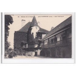 PRES PASSENANS : chateau de la sauge, cour intérieure - très bon état