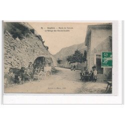 DAUPHINE - Route de Vercors : le Refuge des Grands Goulets - DILIGENCE - très bon état