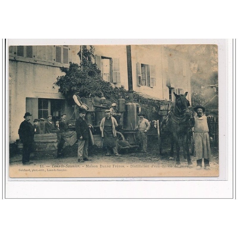 LONS LE SAULNIER : Maison Daloz Frères, distillation d'eau-de-vie de marc - très bon état