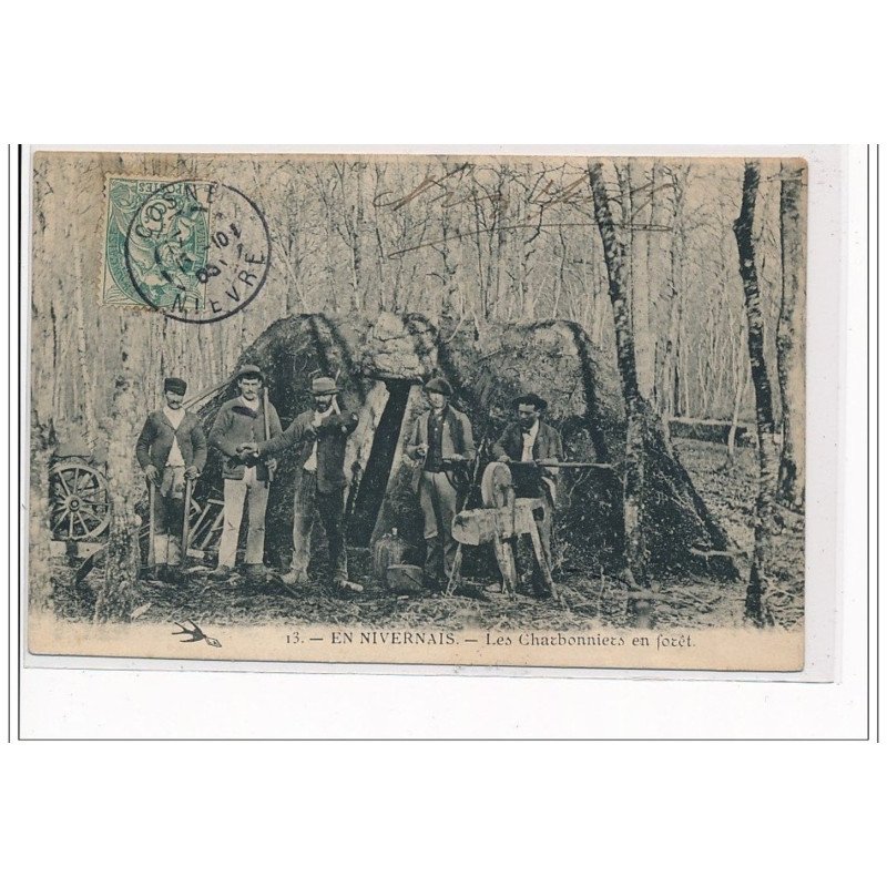 EN NIVERNAIS : les charbonniers en forêt - très bon état