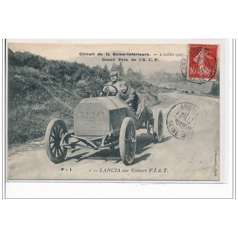 Circuit de la Seine Inférieure 2 juillet 1907 : Grand Prix de l'A.C.F. - Lancia sur voiture Fiat - très bon état