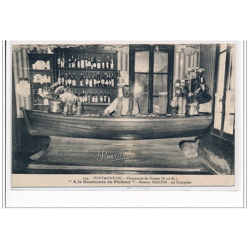 PORTMONTAIN : Commune de Noyen """"A la Renommée du Pêcheur"""" Maison Bardon - le comptoir - très bon état