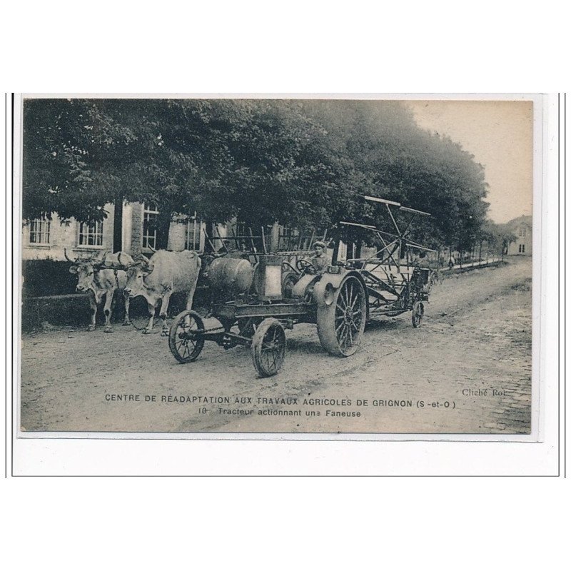 GRIGNON : Centre de Réadaptation aux Travaux Agricoles, tracteur actionnant une faneuse - très bon état GRIGNON : Centre de Réadaptation aux Travaux Agricoles, tracteur actionnant une faneuse - très bon état