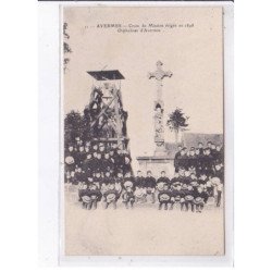 AVERMES: croix de mission érigée en 1898, orphelinat d'avermes - très bon état
