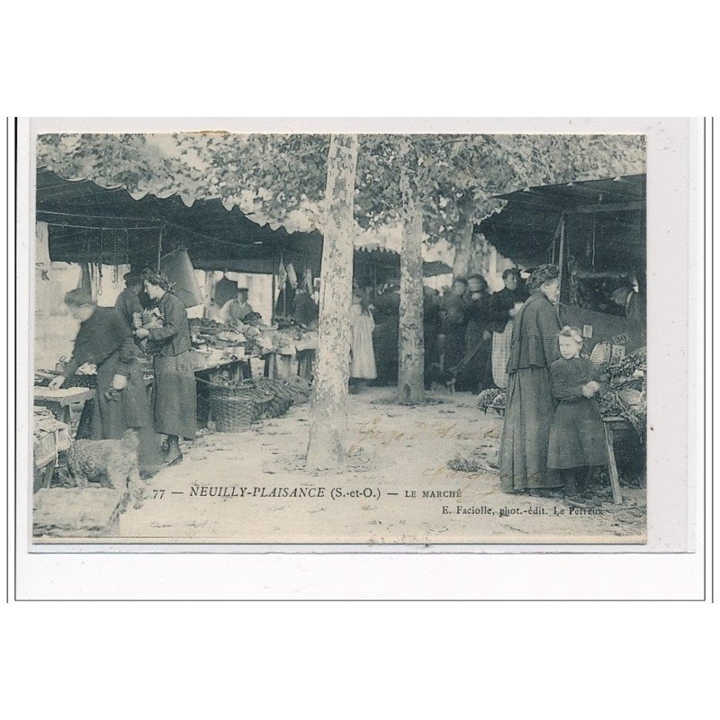 NEUILLY-PLAISANCE : Le marché - très bon état