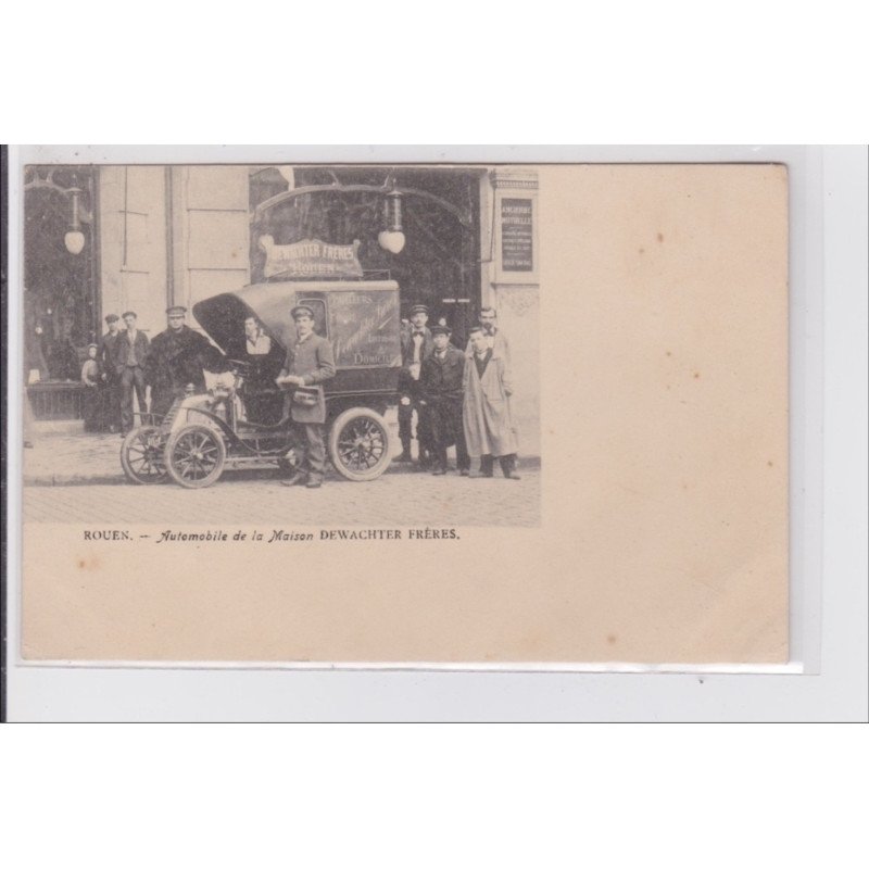 ROUEN : automobile de la maison Dewachter frères (tailleur - mode) - très bon état