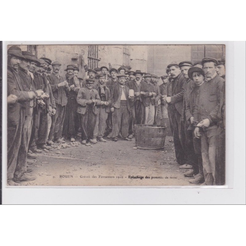 ROUEN : grèves des Terrassiers 1910 - épluchage des pommes de terre - bon état (un coin plié)
