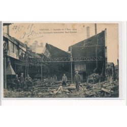 TROYES - Incendie du 3 Novembre 1914 - la Carosserie Automobile Paul Contant - très bon état