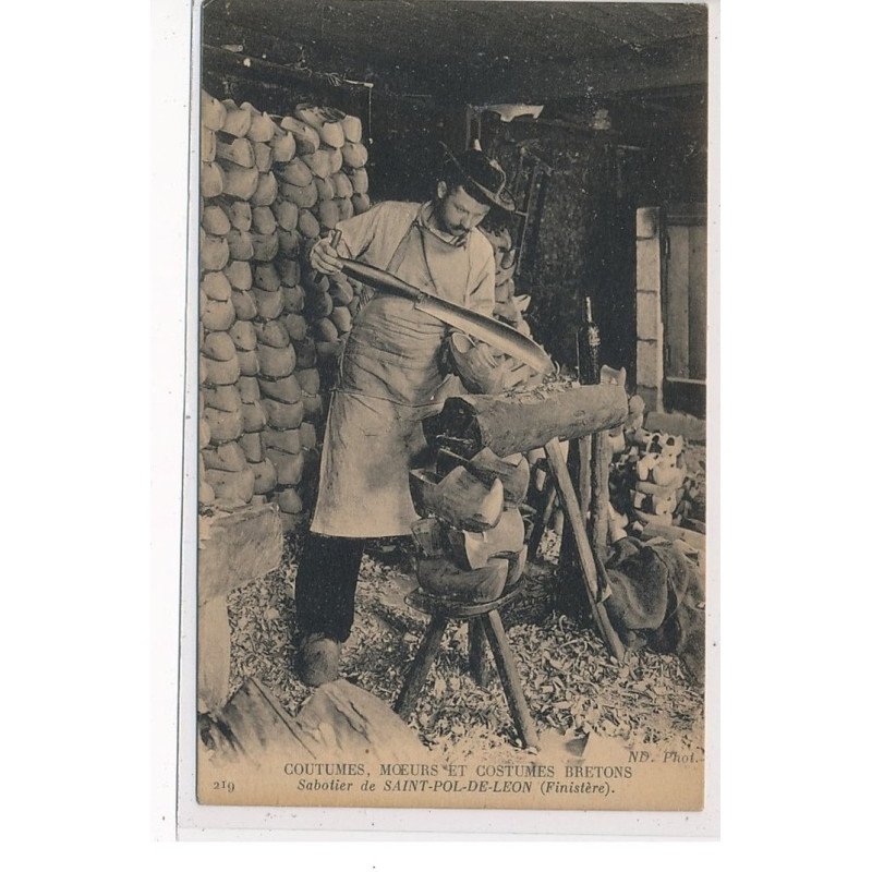 COUTUMES, MOEURS ET COSTUMES BRETONS - Sabotier de SAINT POL DE LEON - très bon état