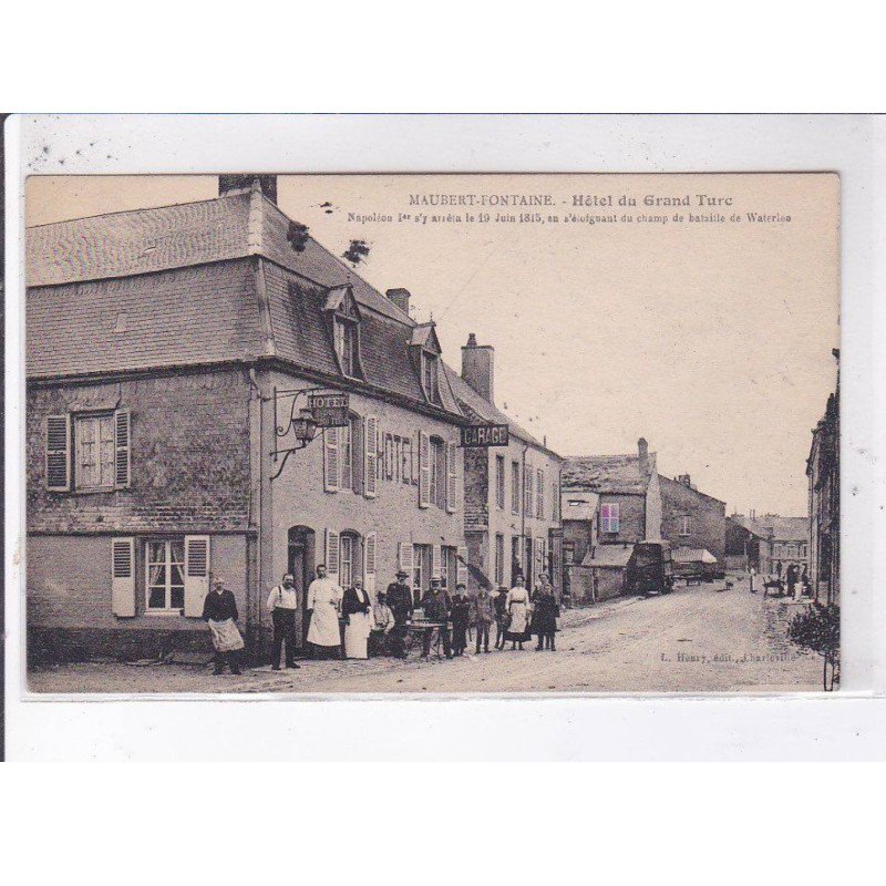MAUBERT-FONTAINE: hôtel du grand turc - très bon état