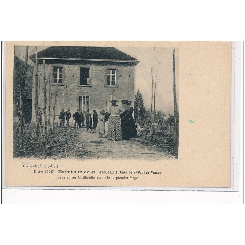 Expulsion de M. Mollard, Curé de SAINT PAUL DE VARCES - INVENTAIRES - très bon état