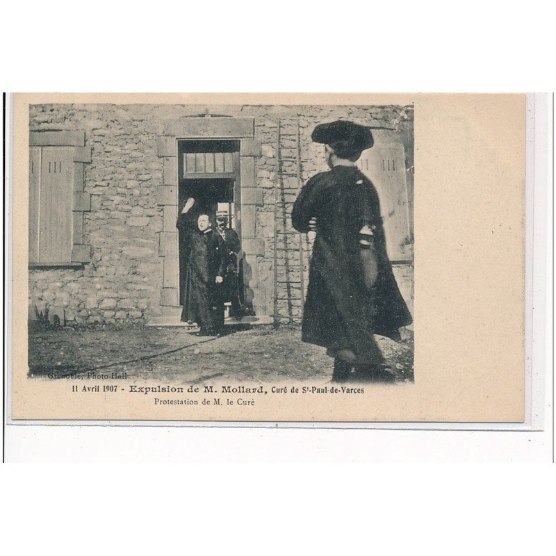 Expulsion de M. Mollard, Curé de SAINT PAUL DE VARCES - INVENTAIRES - Protestation de M. le Curé - très bon état