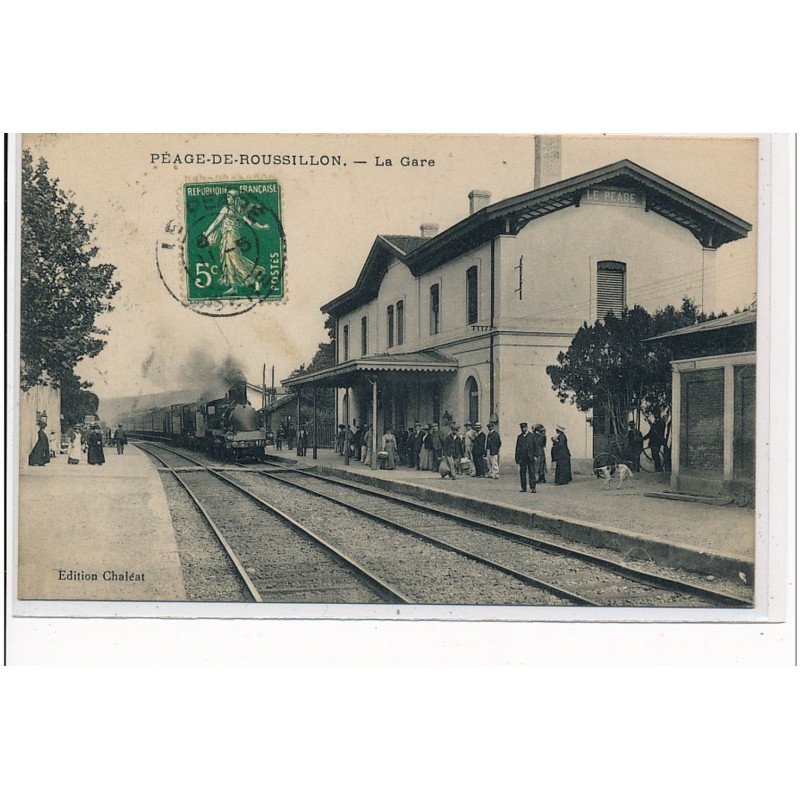 PEAGE DE ROUSSILLON - La Gare - très bon état