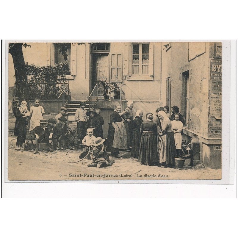 SAINT PAUL EN JARREZ - La disette d'eau - très bon état