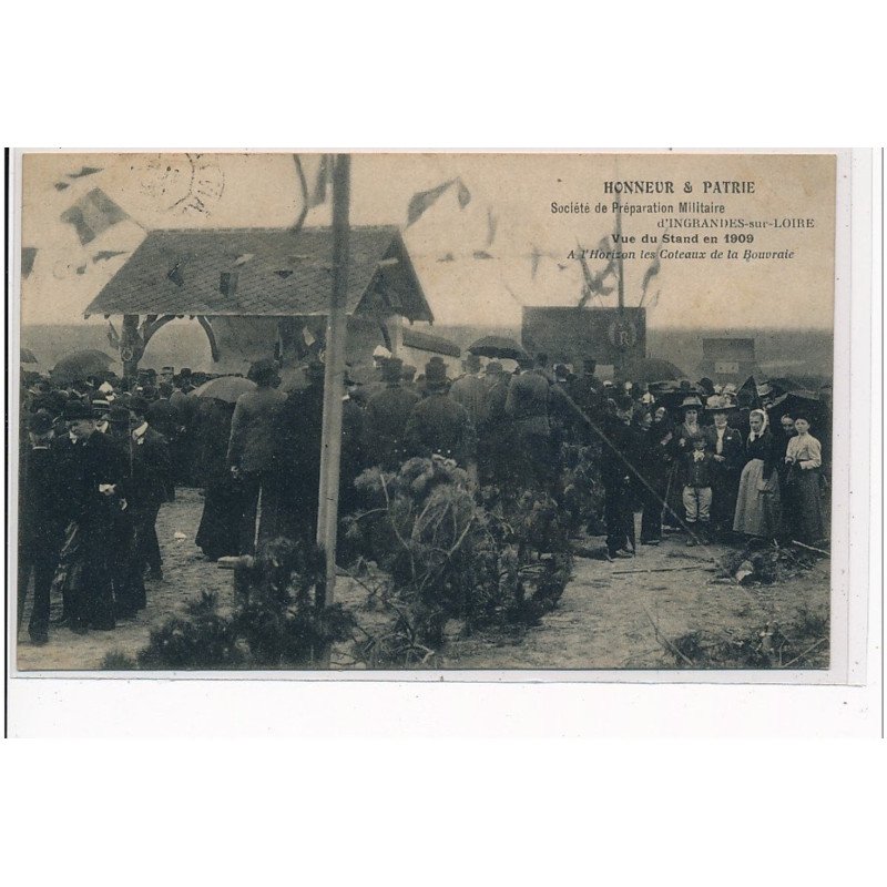 Honneur & Patrie - Sté de Préparation militaire d'INGRANDES SUR LOIRE - Vue du stand en 1909 - très bon état