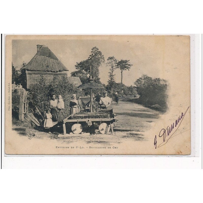 Environs de SAINT LO - Bouilleurs de cru - très bon état