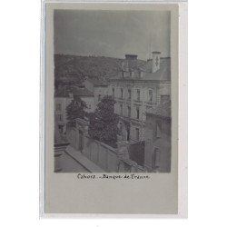 CAHORS : carte photo de la Banque de France vers 1910 - très bon état