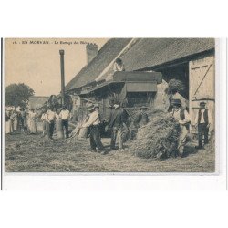 EN MORVAN - Le battage des Blés - très bon état