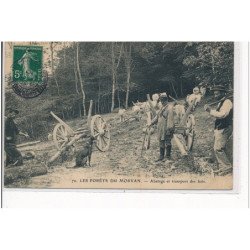 LES FORETS DU MORVAN - Abattage et transport des bois - très bon état
