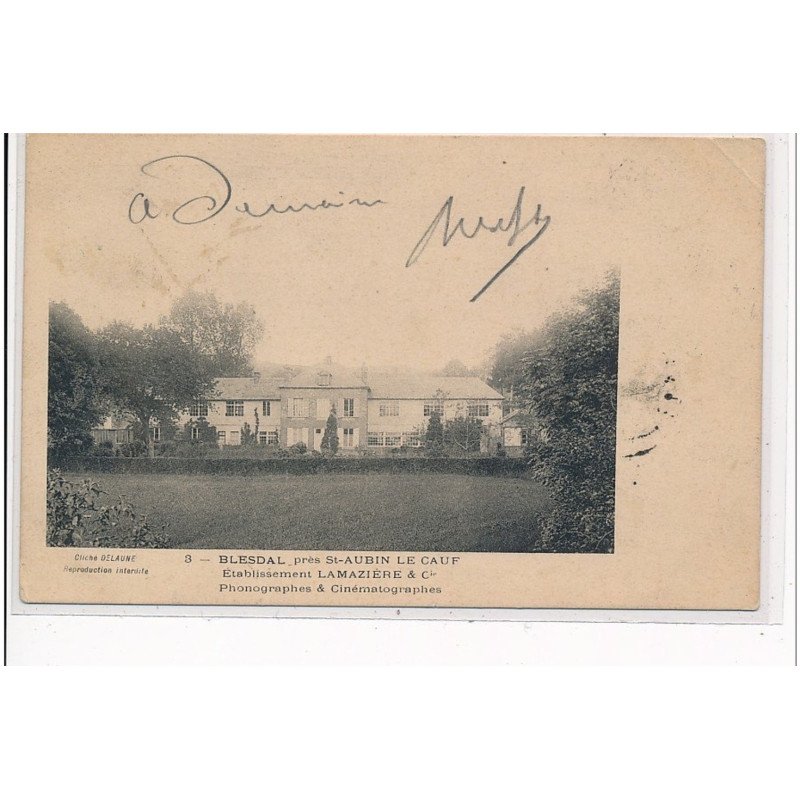 BLESDAL, près St AUBIN LE CAUF - Etablissement Lamazière & Cie - Phonographes et Cinématographes - état