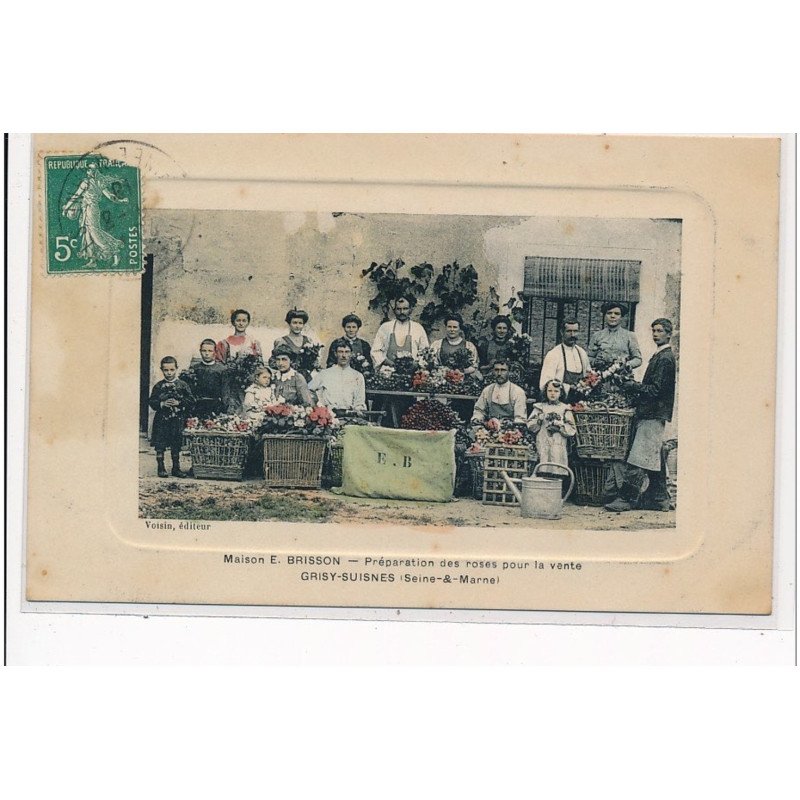 GRISY SUISNES - Maison E. Brisson - préparation des roses pour la vente - très bon état