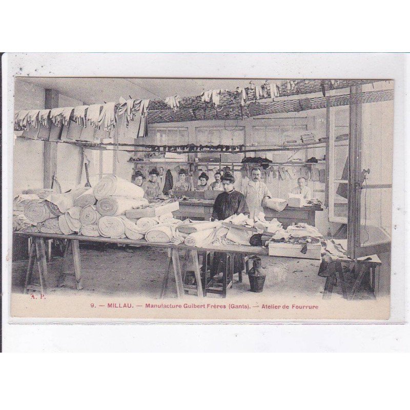 MILLAU: manufacture guibert frères gants, atelier de fourrure - très bon état