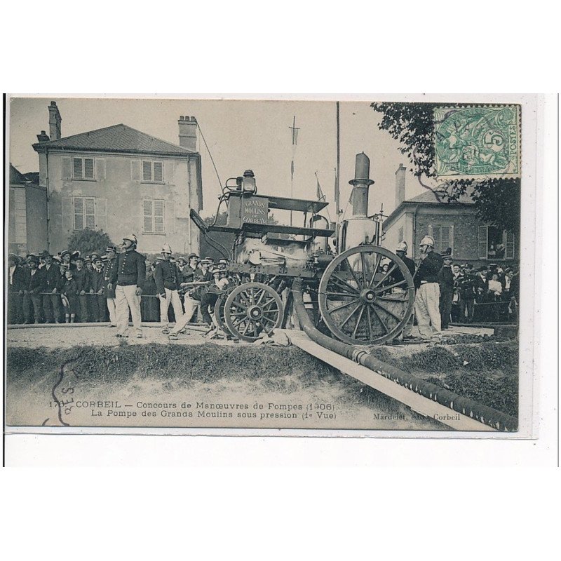 CORBEIL - Concours de manoeuvres de Pompes (1906) - la pompe des Grands Moulins sous pression - POMPIERS - très bon état