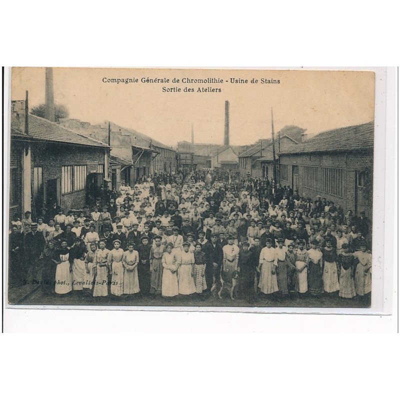 STAINS - Compagnie Générale de chromolithie - Usine de Stains - Sortie des ateliers - très bon état