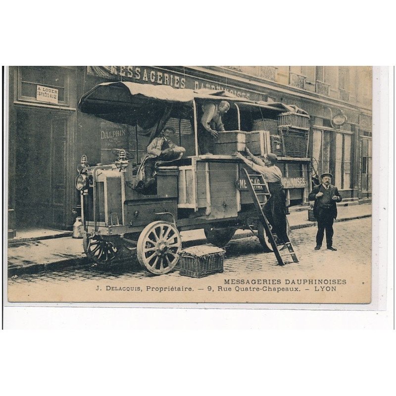 LYON - Messageries Dauphinoises - J. Delacquis propriétaire 9, rue des Quatre Chapeaux - très bon état