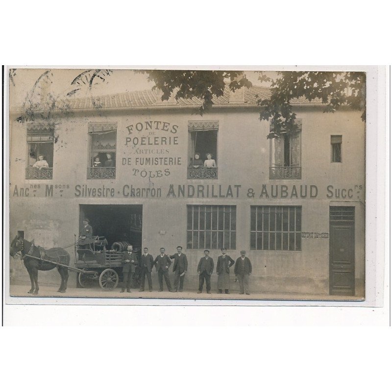 LYON - CARTE PHOTO - Fontes, Fumisterie Maison Andrillat  Aubaud - METAUX, TOLES 32, rue  Félix Faure - très bon ét
