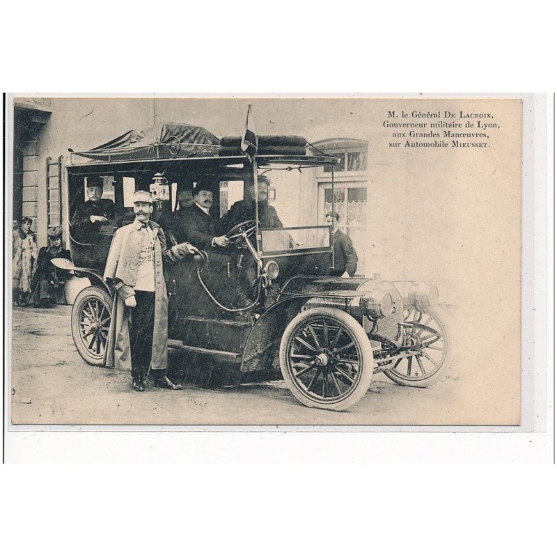 LYON - M. Le Gal De Lacroix, gouverneur militaire de Lyon aux Grandes Manoeuvres sur AUTOMOBILE Mieusset - très bon état