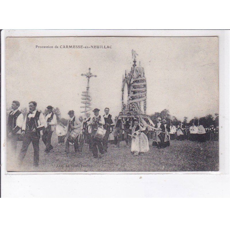 CARMESSE-en-NEUILLAC: procession - très bon état