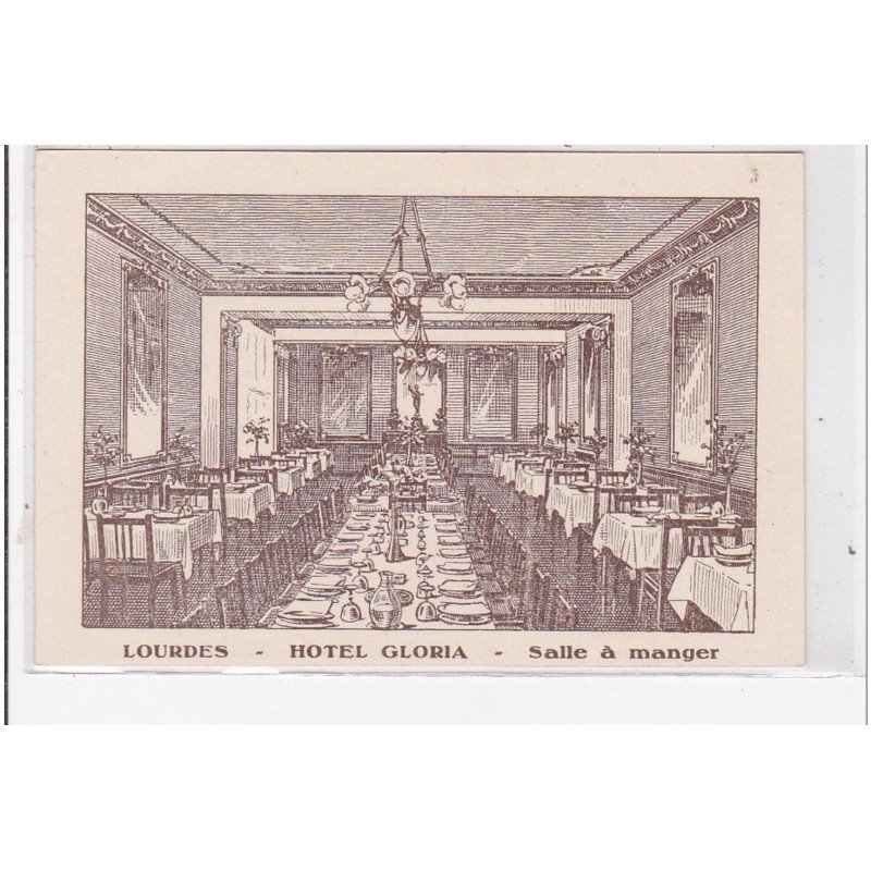 LOURDES : hotel gloria, salle a manger - tres bon etat