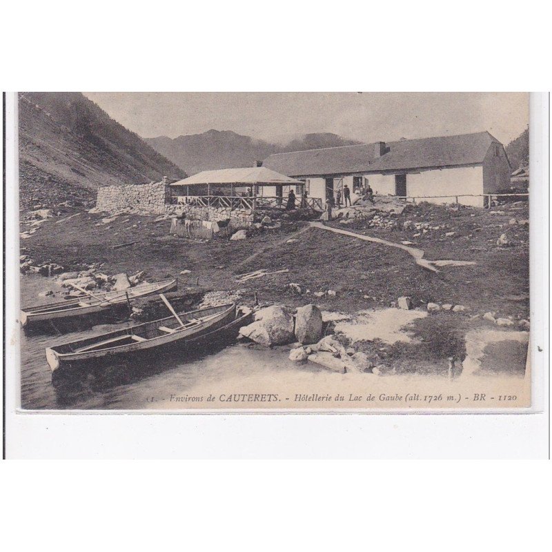 CAUTERETS : hotellerie du lac de gaube - tres bon etat