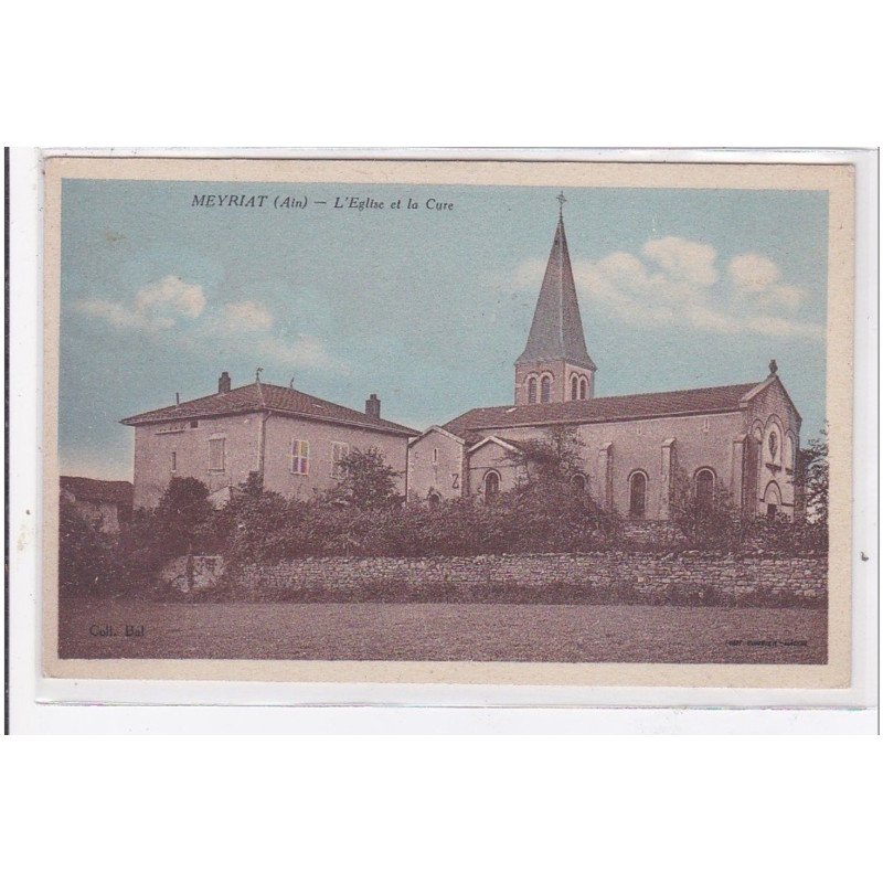MEYRIAT : l'eglise et la cure - tres bon etat