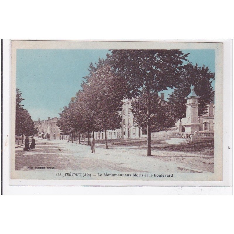 TREVOUX : le monument aux morts et le boulevard - tres bon etat