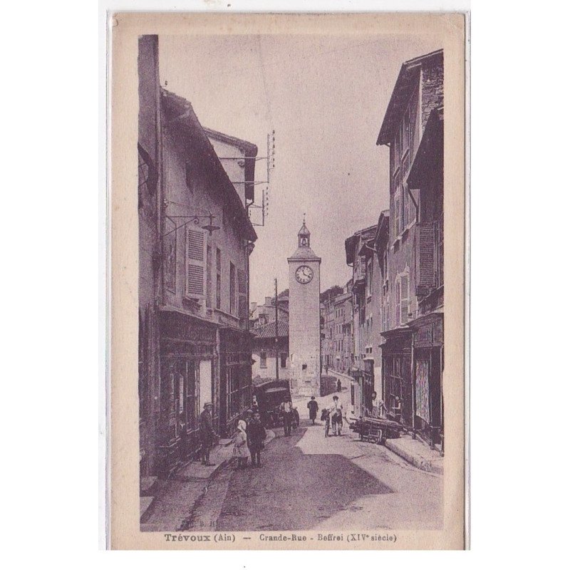 TREVOUX : grande-rue beffroi XIVe siecle - etat