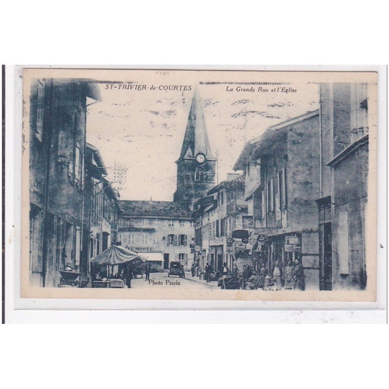 St-TRIVIER-de-COURTES : la grande rue et l'eglise - tres bon etat