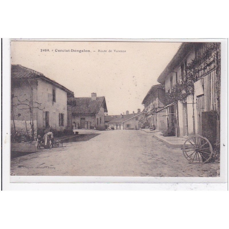 CURCIAT-DONGALON : route de varenne - tres bon etat