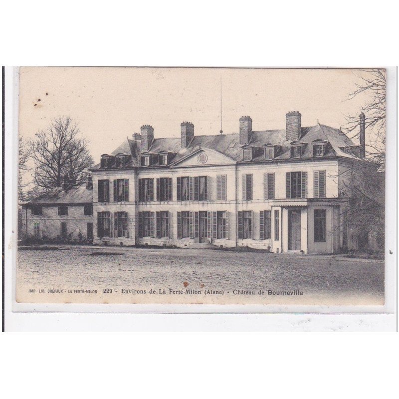 LA FERTE-MILON : chateau de bourneville - tres bon etat