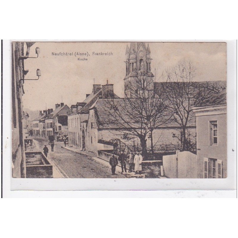 NEUFCHATEL : frankreich, kirche - tres bon etat