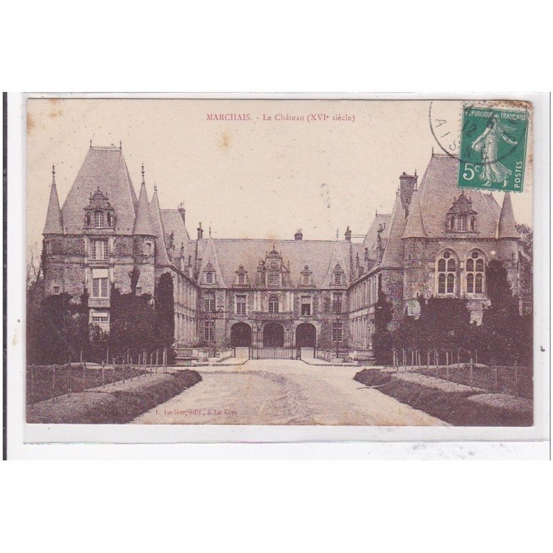 MARCHAIS : le chateau XVIe siecle - etat