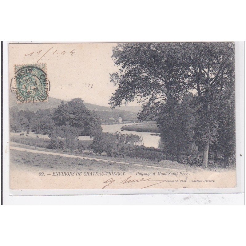 CHATEAU-THIERRY : paysage a mont-saint-pierre - tres bon etat CHATEAU-THIERRY : paysage a mont-saint-pierre - tres bon etat