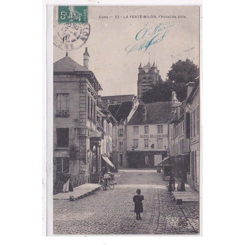 LA FERTE-MILON : l'hotel de ville - tres bon etat