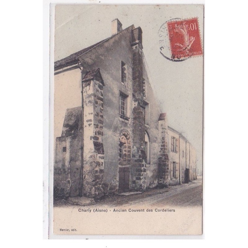 CHARLY : ancien couvent des cordeliers - etat
