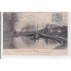 LA FERTE-MILON : canal de l'ourcq - tres bon etat